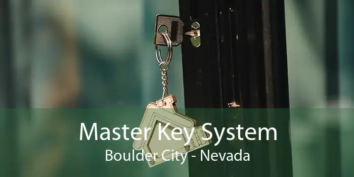 Master Key System Boulder City - Nevada