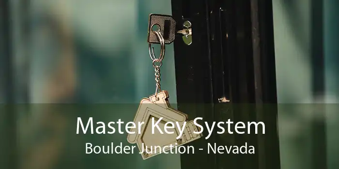 Master Key System Boulder Junction - Nevada