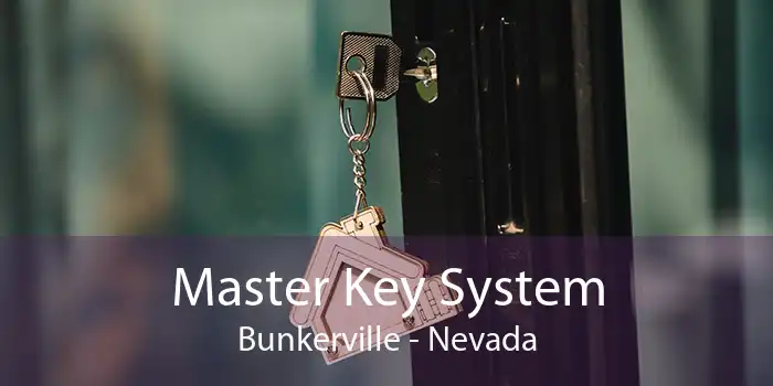 Master Key System Bunkerville - Nevada