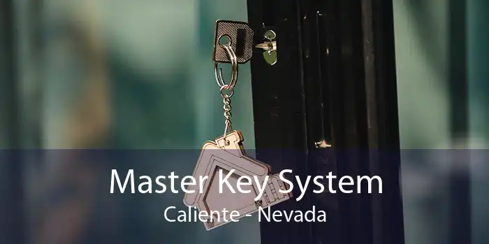 Master Key System Caliente - Nevada
