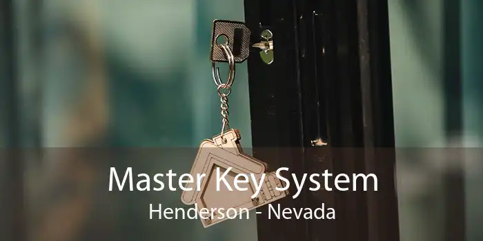 Master Key System Henderson - Nevada
