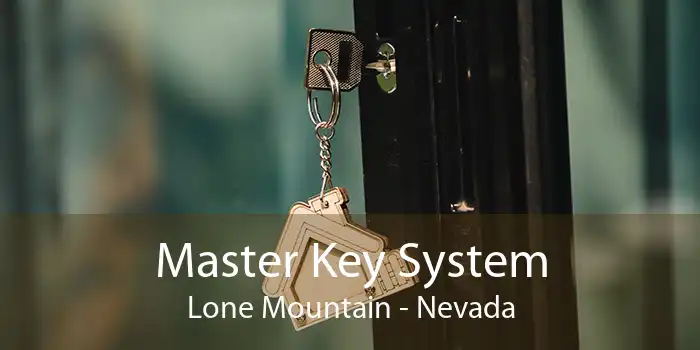 Master Key System Lone Mountain - Nevada