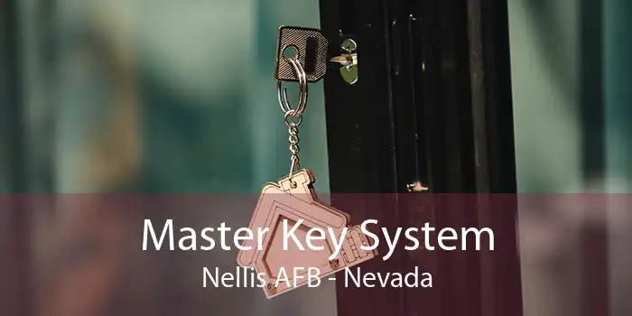 Master Key System Nellis AFB - Nevada