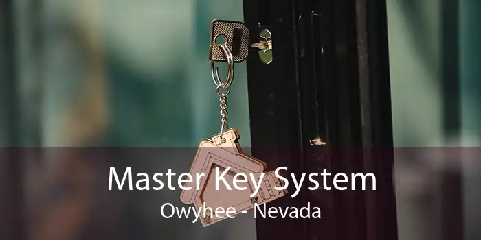 Master Key System Owyhee - Nevada