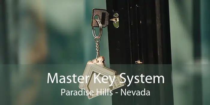 Master Key System Paradise Hills - Nevada