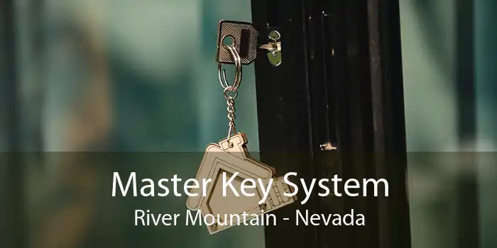 Master Key System River Mountain - Nevada