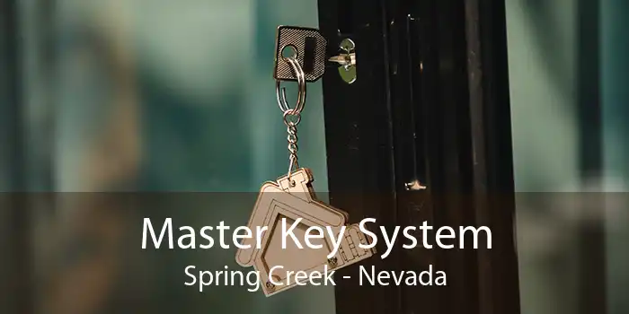 Master Key System Spring Creek - Nevada