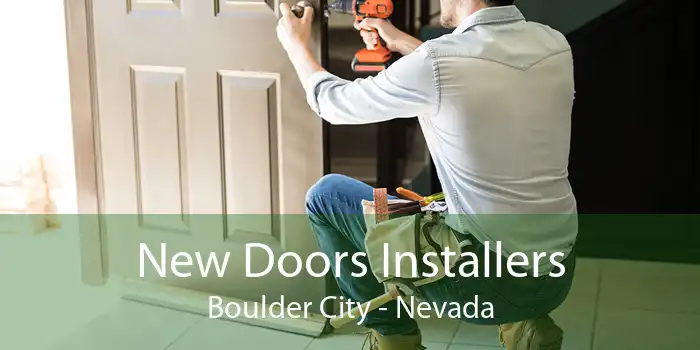 New Doors Installers Boulder City - Nevada