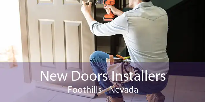 New Doors Installers Foothills - Nevada