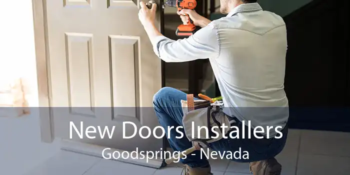 New Doors Installers Goodsprings - Nevada