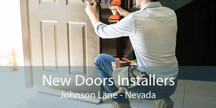 New Doors Installers Johnson Lane - Nevada