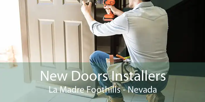 New Doors Installers La Madre Foothills - Nevada