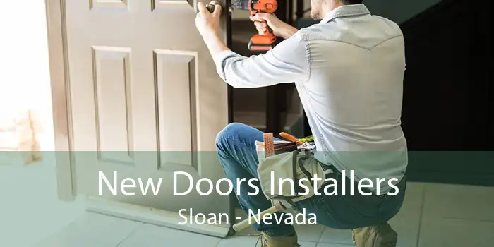 New Doors Installers Sloan - Nevada