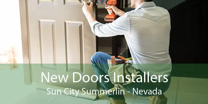 New Doors Installers Sun City Summerlin - Nevada