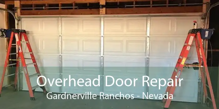 Overhead Door Repair Gardnerville Ranchos - Nevada