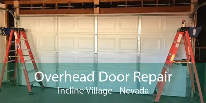 Overhead Door Repair Incline Village - Nevada