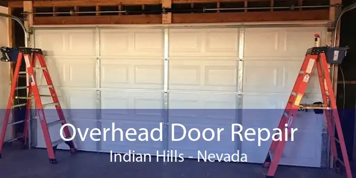 Overhead Door Repair Indian Hills - Nevada