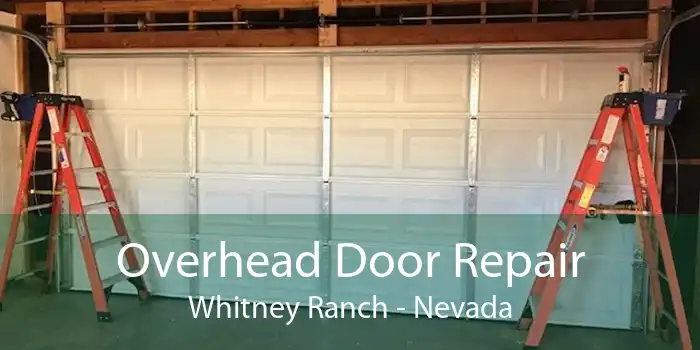 Overhead Door Repair Whitney Ranch - Nevada