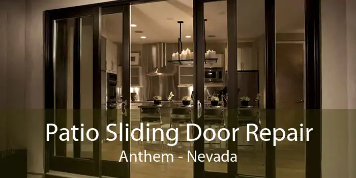 Patio Sliding Door Repair Anthem - Nevada