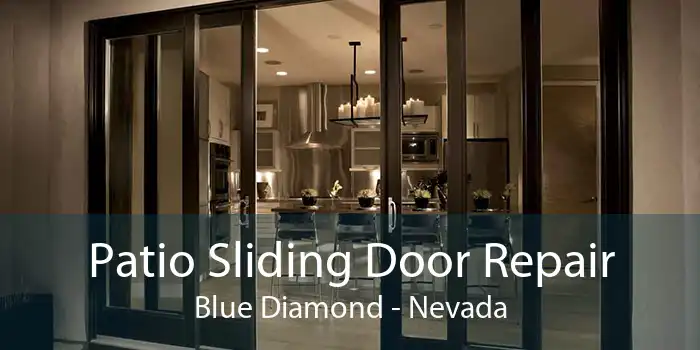 Patio Sliding Door Repair Blue Diamond - Nevada