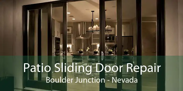 Patio Sliding Door Repair Boulder Junction - Nevada