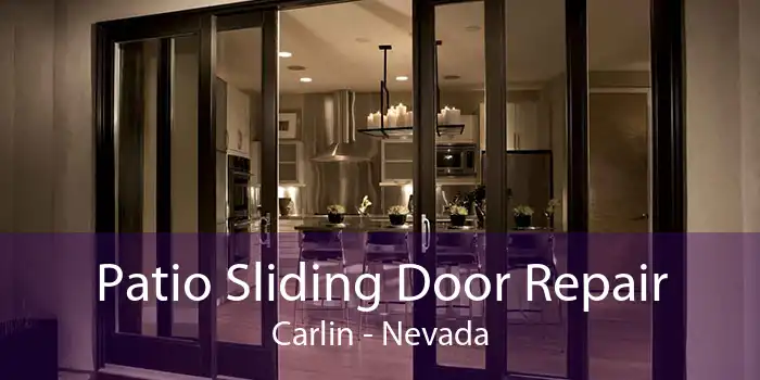 Patio Sliding Door Repair Carlin - Nevada