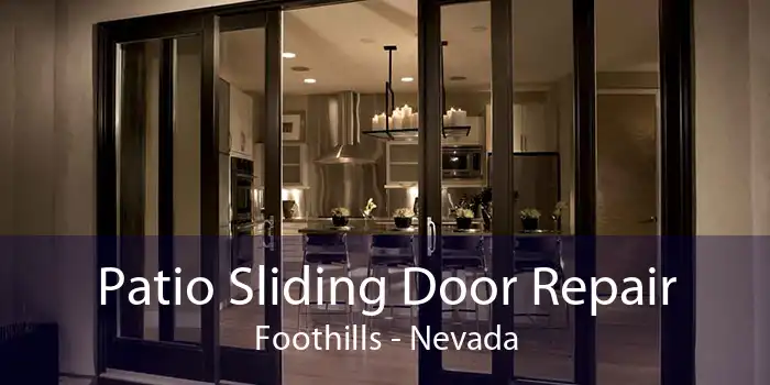 Patio Sliding Door Repair Foothills - Nevada