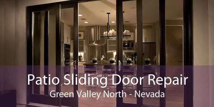 Patio Sliding Door Repair Green Valley North - Nevada