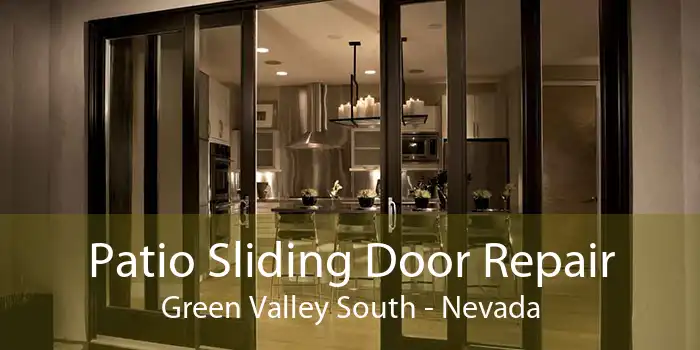 Patio Sliding Door Repair Green Valley South - Nevada