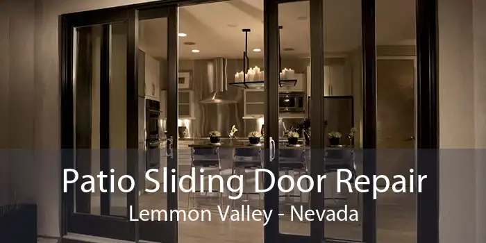 Patio Sliding Door Repair Lemmon Valley - Nevada