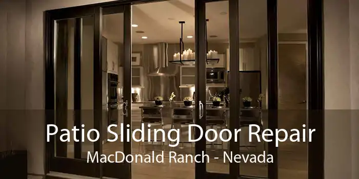 Patio Sliding Door Repair MacDonald Ranch - Nevada