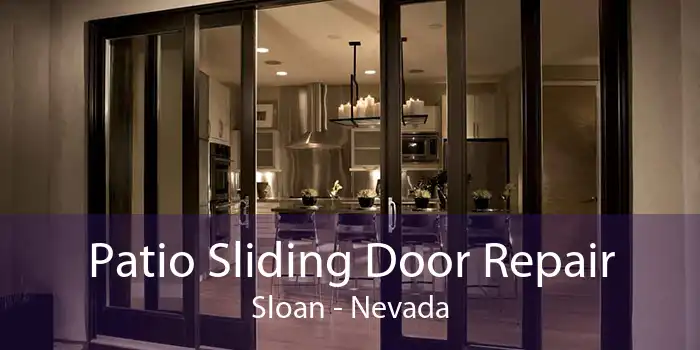 Patio Sliding Door Repair Sloan - Nevada