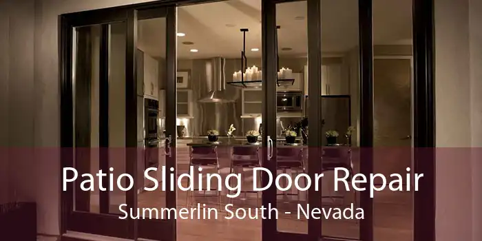 Patio Sliding Door Repair Summerlin South - Nevada