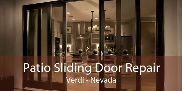 Patio Sliding Door Repair Verdi - Nevada