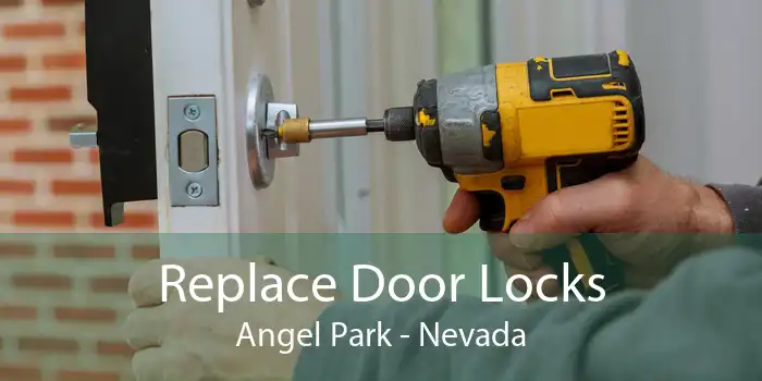Replace Door Locks Angel Park - Nevada