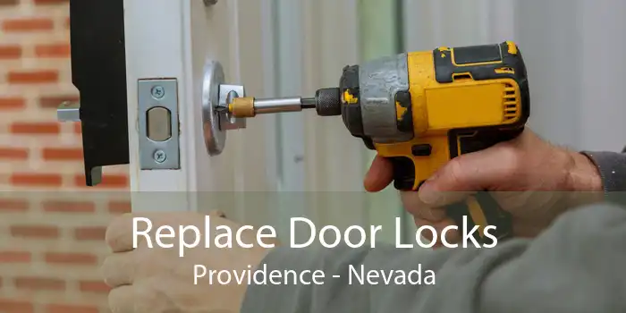 Replace Door Locks Providence - Nevada
