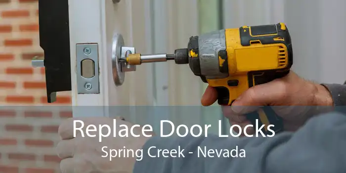 Replace Door Locks Spring Creek - Nevada