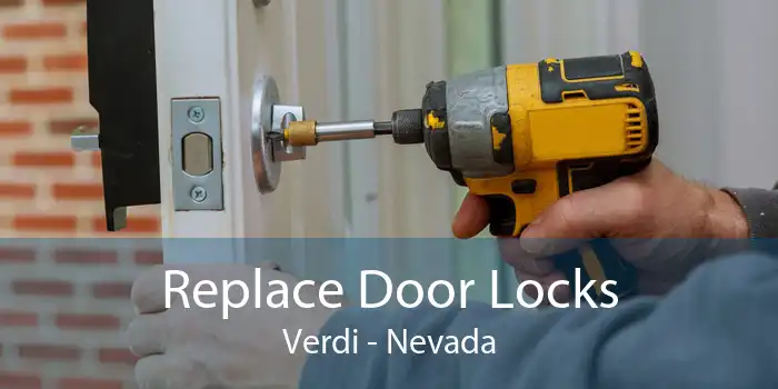 Replace Door Locks Verdi - Nevada