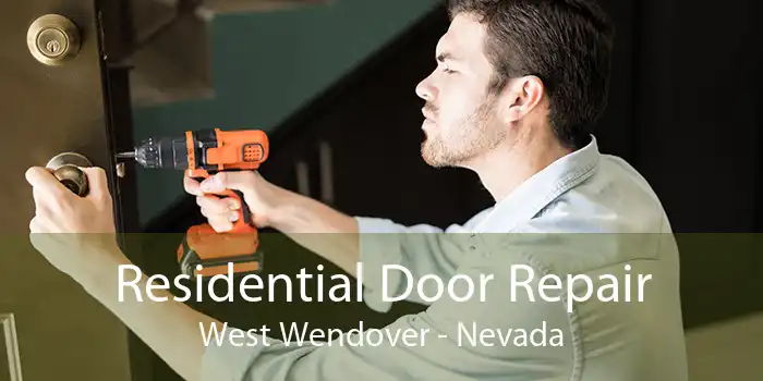 Residential Door Repair West Wendover - Nevada