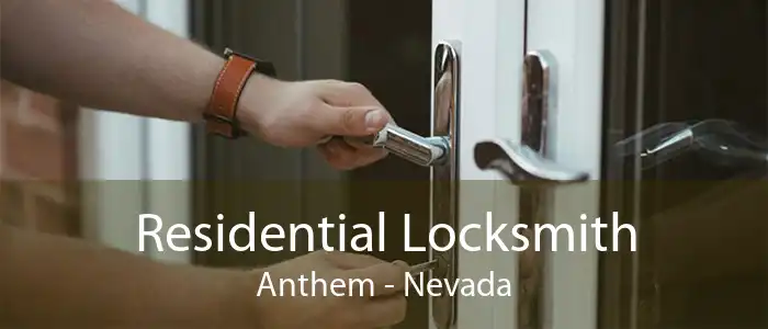 Residential Locksmith Anthem - Nevada