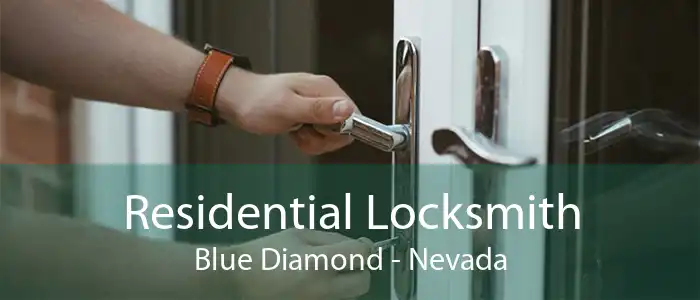 Residential Locksmith Blue Diamond - Nevada