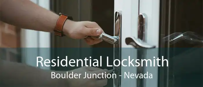 Residential Locksmith Boulder Junction - Nevada