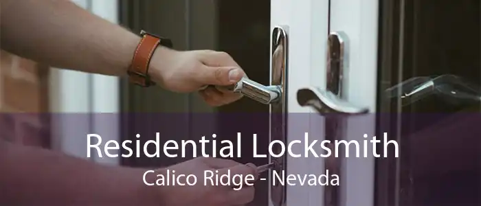 Residential Locksmith Calico Ridge - Nevada