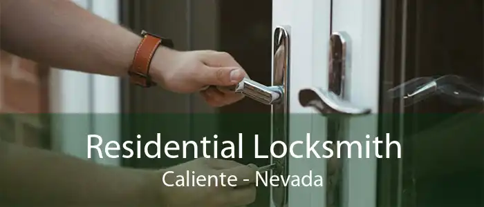 Residential Locksmith Caliente - Nevada