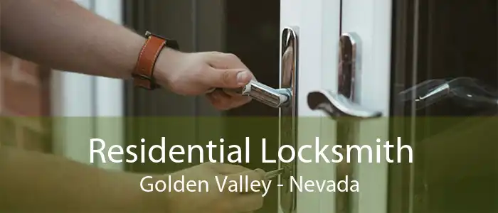 Residential Locksmith Golden Valley - Nevada