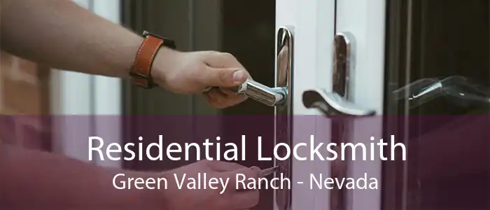 Residential Locksmith Green Valley Ranch - Nevada