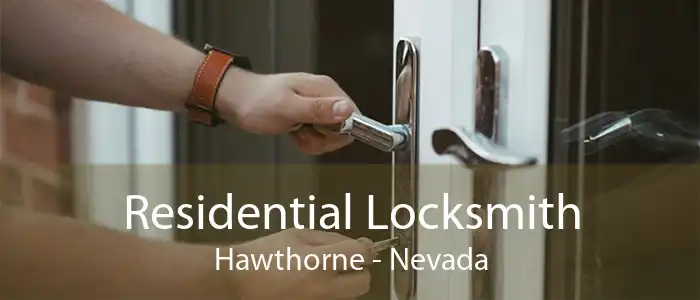Residential Locksmith Hawthorne - Nevada