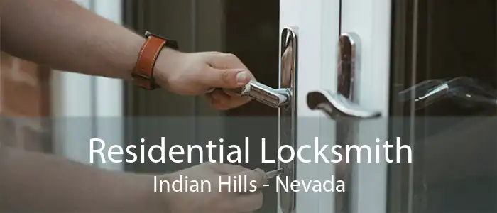 Residential Locksmith Indian Hills - Nevada