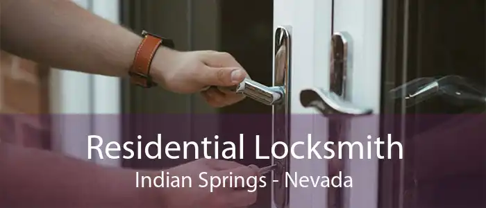 Residential Locksmith Indian Springs - Nevada