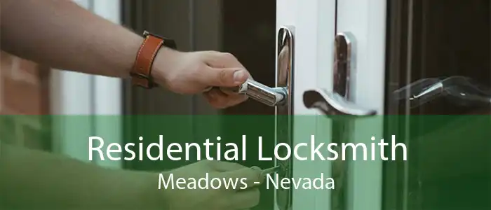 Residential Locksmith Meadows - Nevada